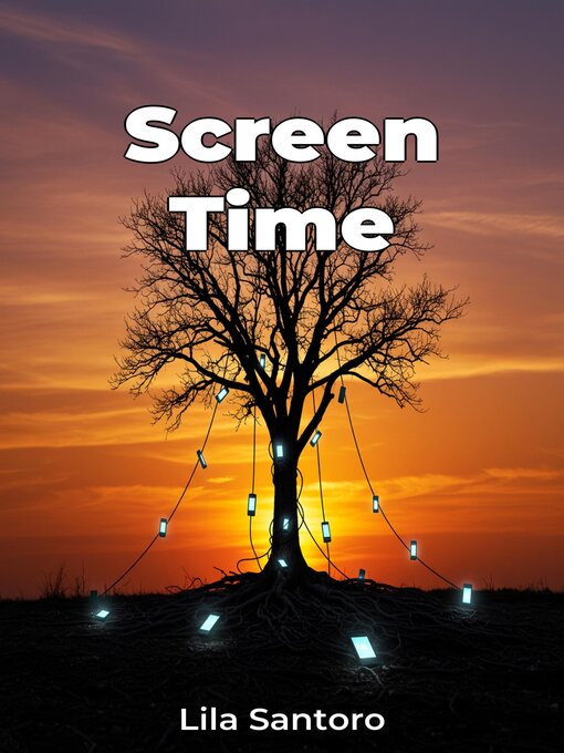 Title details for Screen Time by Lila Santoro - Available